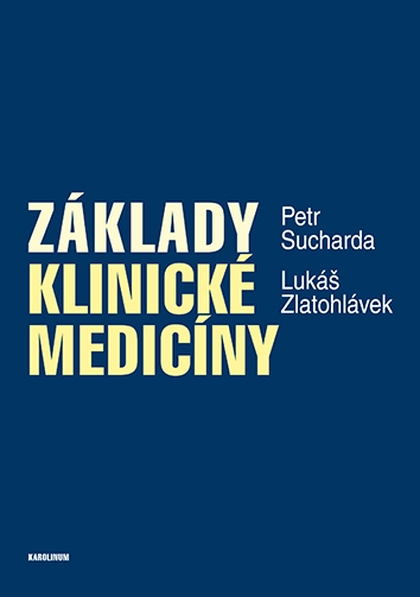 E-kniha Základy klinické medicíny - Petr Sucharda, Lukáš Zlatohlávek