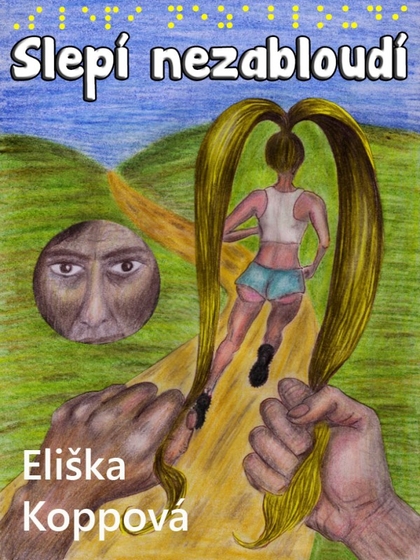 E-kniha Slepí nezabloudí - Eliška Koppová