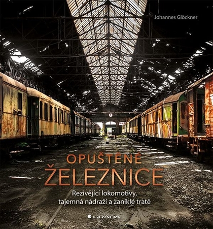 E-kniha Opuštěné železnice - Johannes Glöckner