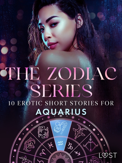 E-kniha The Zodiac Series: 10 Erotic Short Stories for Aquarius - Camille Bech, B. J. Hermansson, Malin Edholm, Elena Lund