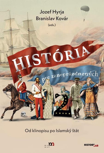 E-kniha História pre zaneprázdnených 2 - Jozef Hyrja, Branislav Kovár