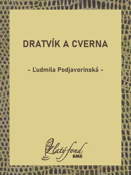 E-kniha Dratvík a Cverna - Ľudmila Podjavorinská