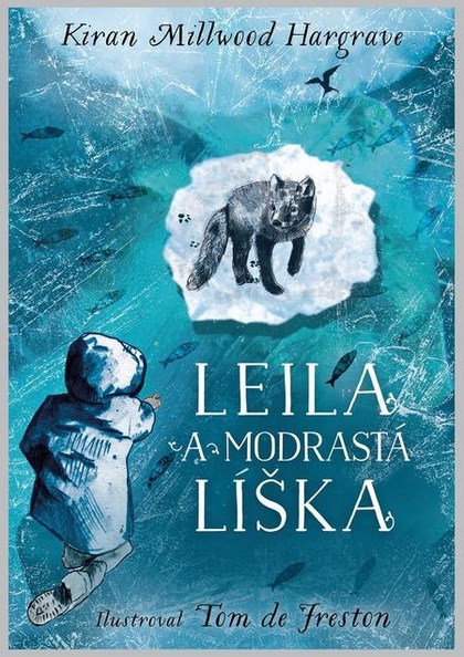 E-kniha Leila a modrastá líška - Kiran Millwood-Hargrave