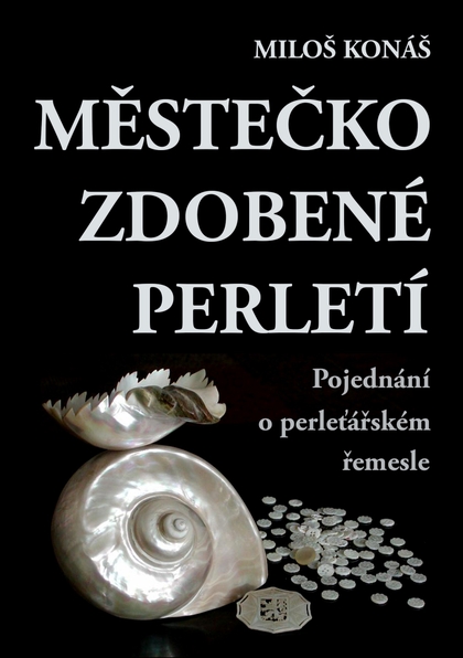 E-kniha Městečko zdobené perletí - Miloš Konáš