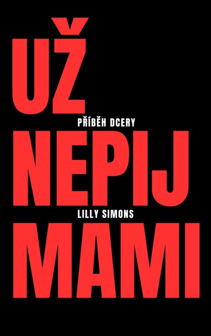 E-kniha Už nepij mami - Lilly Simons