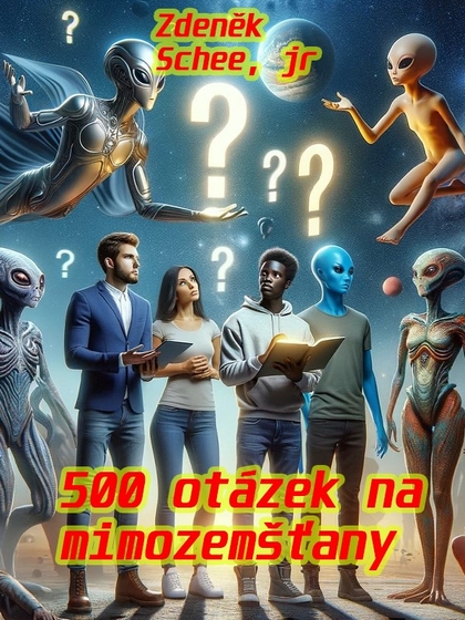 E-kniha 500 otázek na mimozemšťany - Zdeněk Schee