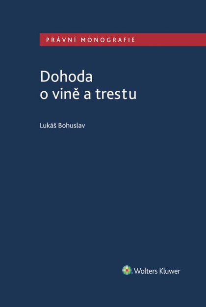 E-kniha Dohoda o vině a trestu - Lukáš Bohuslav