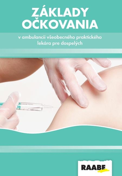 E-kniha Základy očkovania v ambulancii všeobecného lekára - Zuzana Krištúfková