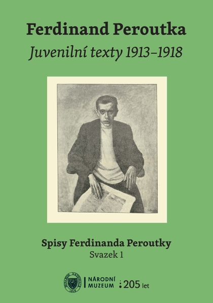 E-kniha Ferdinand Peroutka. Juvenilní texty 1913–1918 - Daniel Řehák