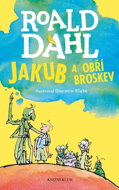 E-kniha Jakub a obří broskev - Roald Dahl
