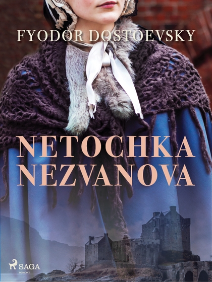 E-kniha Netochka Nezvanova - Fyodor Dostoevsky