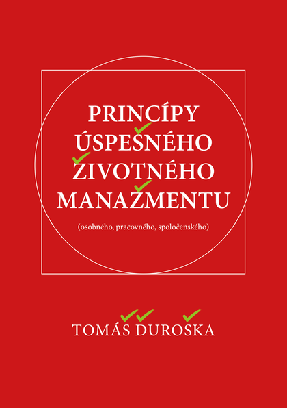 E-kniha Princípy úspešného životného manažmentu - Tomáš Ďuroška