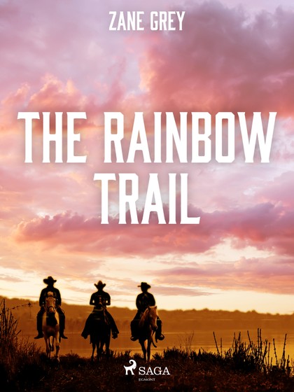 E-kniha The Rainbow Trail - Zane Grey