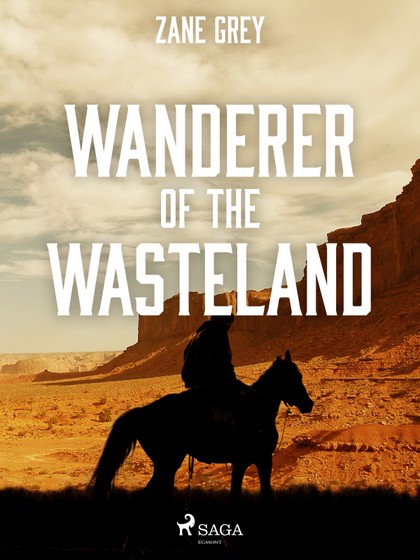 E-kniha Wanderer of the Wasteland - Zane Grey