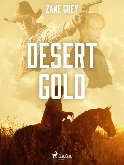 E-kniha Desert Gold - Zane Grey