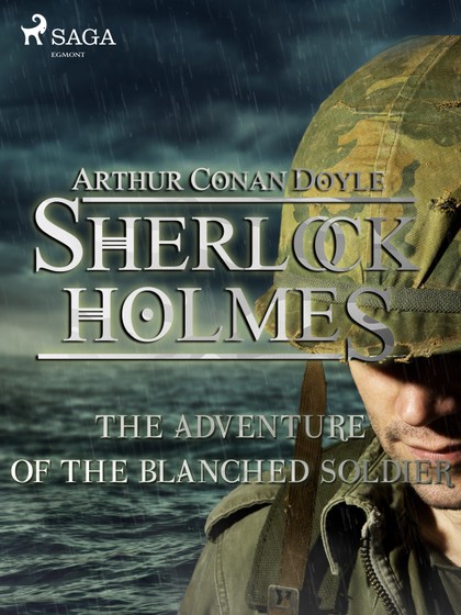E-kniha The Adventure of the Blanched Soldier - Arthur Conan Doyle