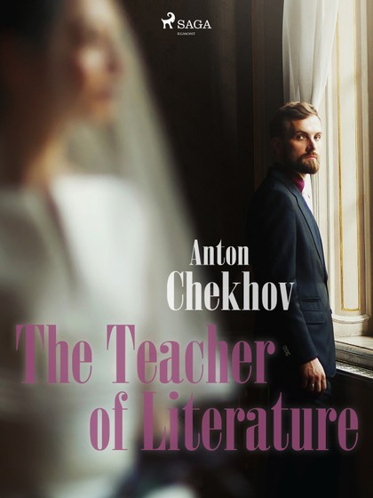 E-kniha The Teacher of Literature - Anton Chekhov