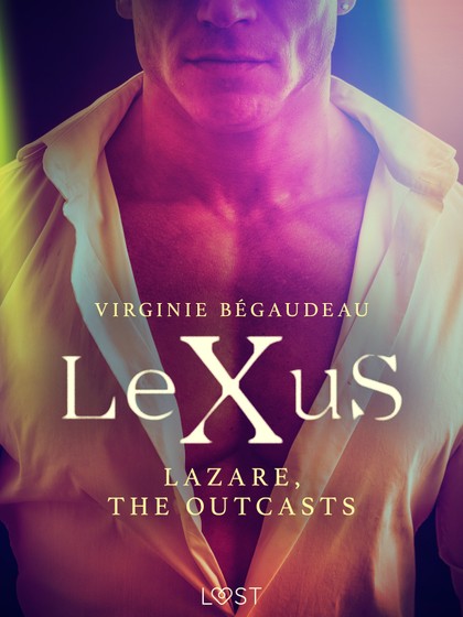 E-kniha LeXuS : Lazare, the Outcasts  - Virginie Bégaudeau