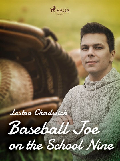E-kniha Baseball Joe on the School Nine - Lester Chadwick