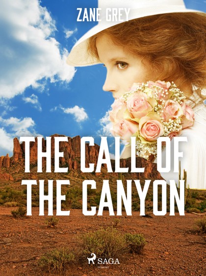 E-kniha The Call of the Canyon - Zane Grey