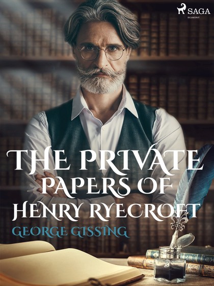 E-kniha The Private Papers of Henry Ryecroft - George Gissing