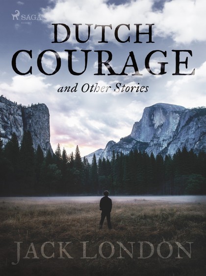 E-kniha Dutch Courage and Other Stories - Jack London