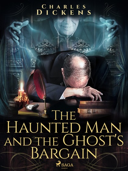 E-kniha The Haunted Man and the Ghost\'s Bargain - Charles Dickens