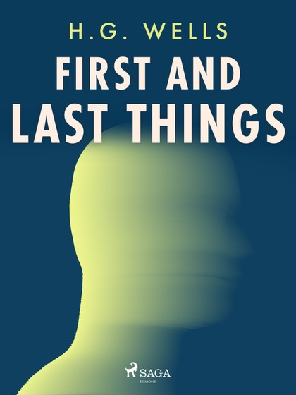E-kniha First and Last Things - H. G. Wells