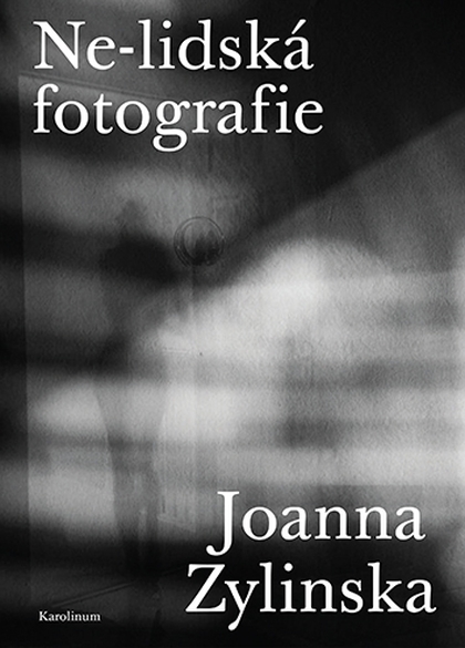 E-kniha Ne-lidská fotografie - Joanna Zylinska