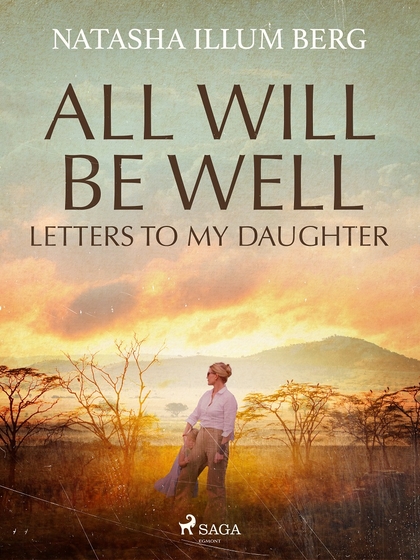 E-kniha All Will Be Well: Letters to My Daughter - Illum Natasha Berg