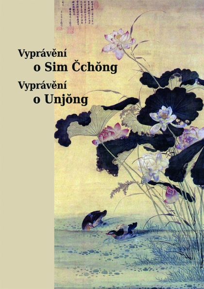 E-kniha Vyprávění o Sim Čchong, Vyprávění o Unjong - Petra Lee