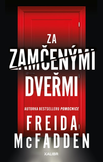 E-kniha Za zamčenými dveřmi - Freida McFadden