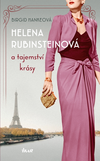 E-kniha Helena Rubinsteinová a tajemství krásy - Birgid Hankeová