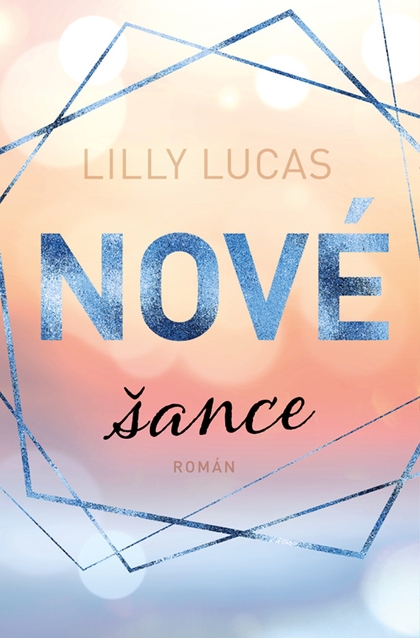 E-kniha Nové šance - Lilly Lucas