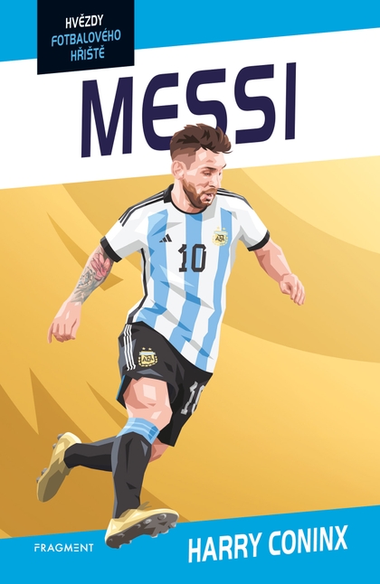 E-kniha Hvězdy fotbalového hřiště - Messi - Harry Coninx