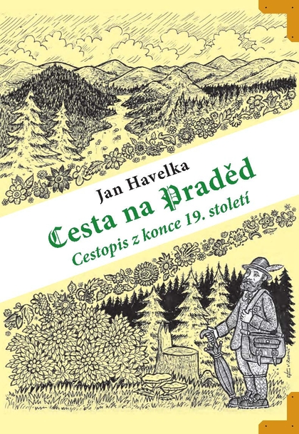 E-kniha Cesta na Praděd - cestopis z konce 19. století - Jan Havelka