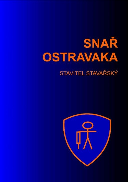 E-kniha Snař Ostravaka - Stavitel Stavařský