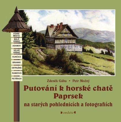 E-kniha Putování k horské chatě Paprsek - Zdeněk Gába, Petr Možný