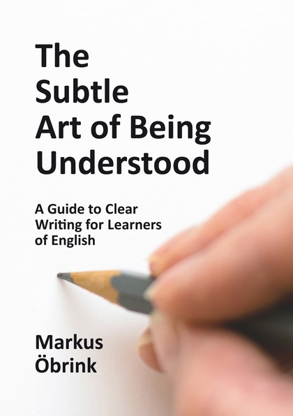 E-kniha The Subtle Art of Being Understood - Markus Öbrink