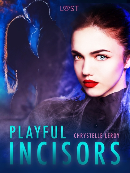 E-kniha Playful Incisors - Erotic Short Story - Chrystelle LeRoy