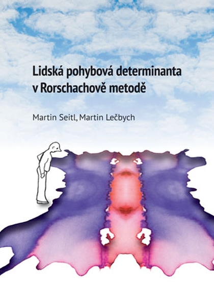 E-kniha Lidská pohybová determinanta v Rohrschachově metodě - Martin Lečbych, Martin Seitl