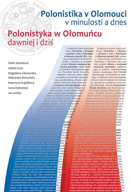 E-kniha Polonistika v Olomouci v minulosti a dnes / Polonistyka w Ołomucu dawniej i dziť - Marie Sobotková, Izabela Szulc