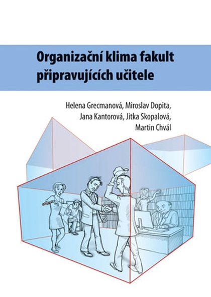 E-kniha Organizační klima fakult připravujících učitele - kolektiv a, Helena Grecmanová