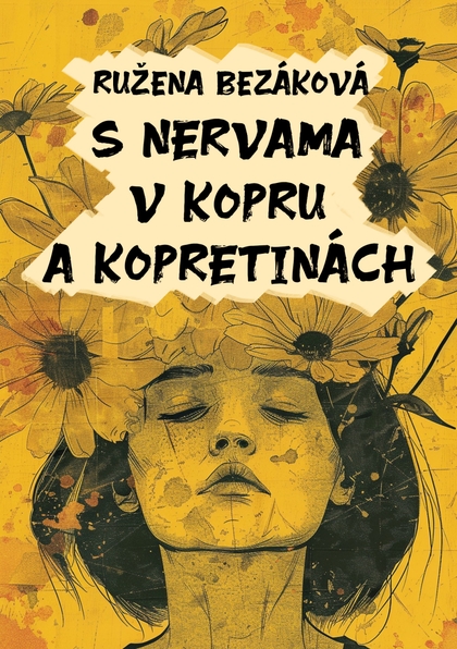 E-kniha S nervama v kopru a kopretinách - Ružena Bezáková