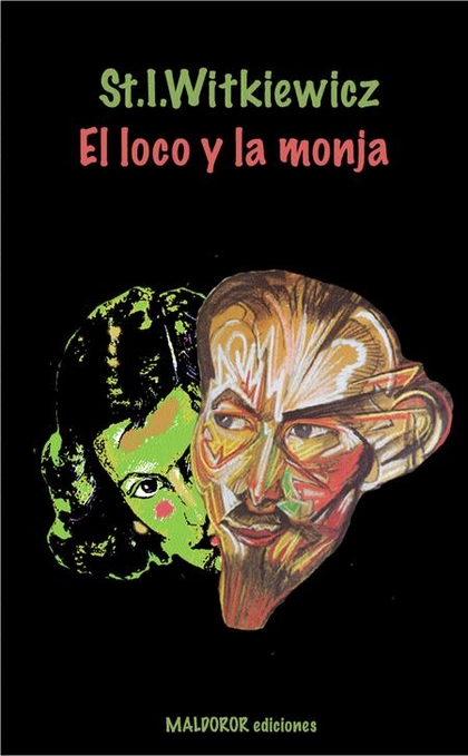 E-kniha El loco y la monja - Stanislaw Ignacy Witkiewicz