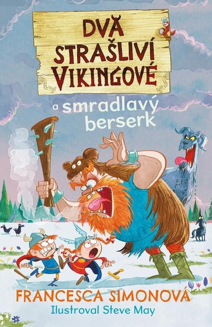 E-kniha Dva strašliví vikingové a smradlavý berserk - Francesca Simon
