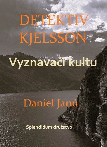 E-kniha Vyznavači kultu - Daniel  Janů