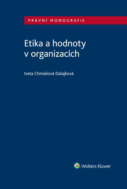 E-kniha Etika a hodnoty v organizacích - Iveta Chmielová Dalajková