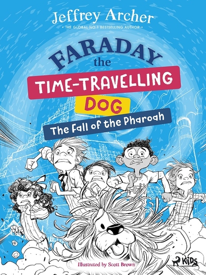 E-kniha Faraday The Time-Travelling Dog: The Fall of the Pharoah - Jeffrey Archer