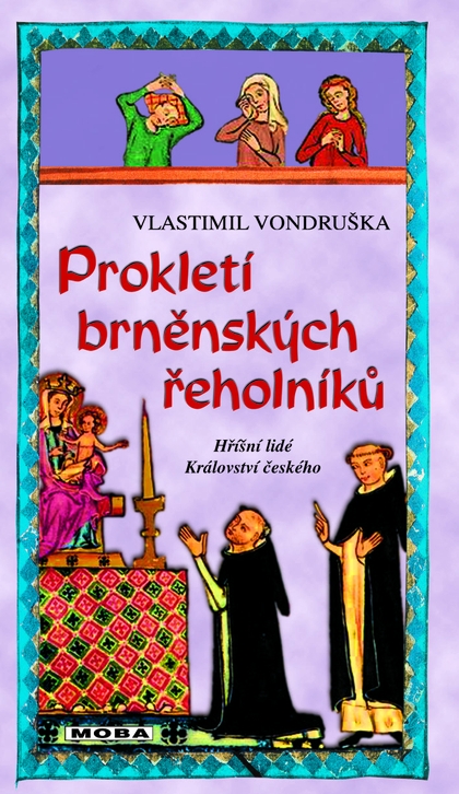 E-kniha Prokletí brněnských řeholníků - Vlastimil Vondruška
